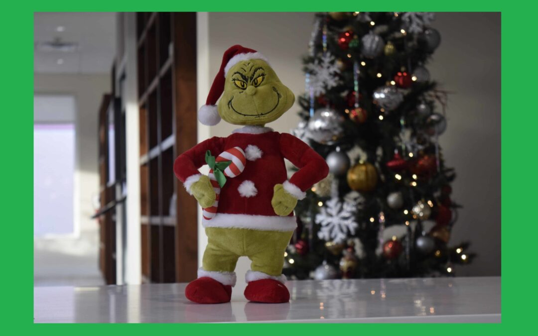 Holiday Event – Christmas at the Grinch’s Hide-Out